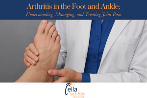 Arthritis in the Foot and Ankle Understanding, Managing, and Treating Joint Pain