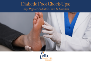 Diabetic Foot Check-Ups Why Regular Podiatric Care Is Essential